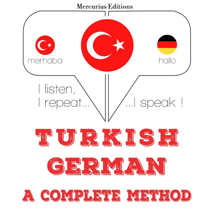 Produktbild: T&uuml;rk&ccedil;e - Almanca: eksiksiz bir y&ouml;ntem