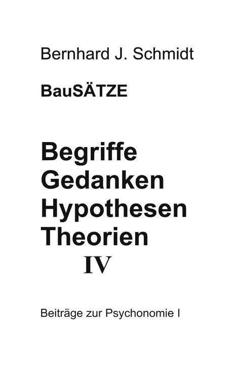 Produktbild: Begriffe - Gedanken - Hypothesen - Theorien IV