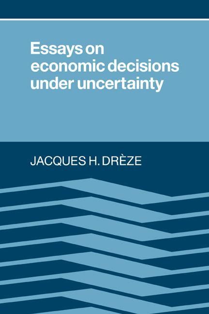 Produktbild: Essays on Economic Decisions Under Uncertainty