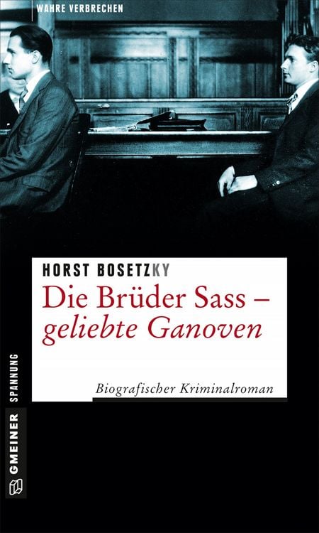 Produktbild: Die Brüder Sass - Geliebte Ganoven