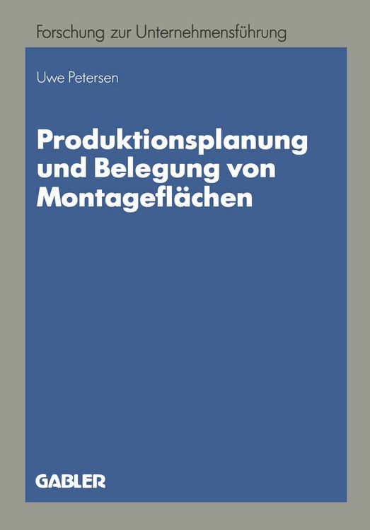 Produktbild: Produktionsplanung und Belegung von Montagefl&auml;chen