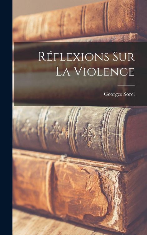 Produktbild: R&eacute;flexions Sur La Violence