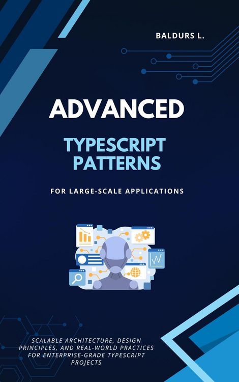 Produktbild: Advanced TypeScript Patterns for Large-Scale Applications