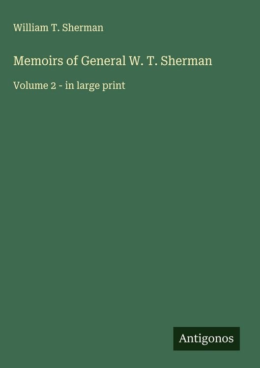Produktbild: Memoirs of General W. T. Sherman