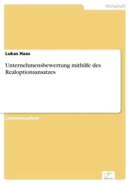 Produktbild: Unternehmensbewertung mithilfe des Realoptionsansatzes