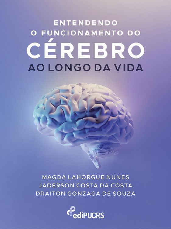Produktbild: Entendendo o funcionamento do c&eacute;rebro ao longo da vida
