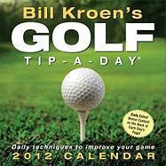 Produktbild: Bill Kroen's Golf Tip-a-Day 2012 Box Calendar