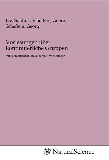 Produktbild: Vorlesungen &uuml;ber kontinuierliche Gruppen