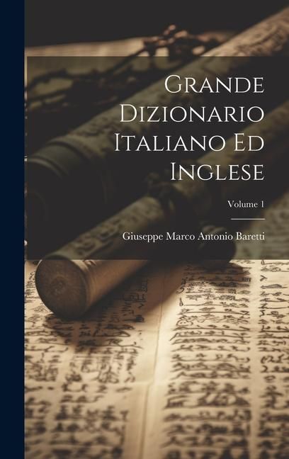 Produktbild: Grande Dizionario Italiano Ed Inglese; Volume 1