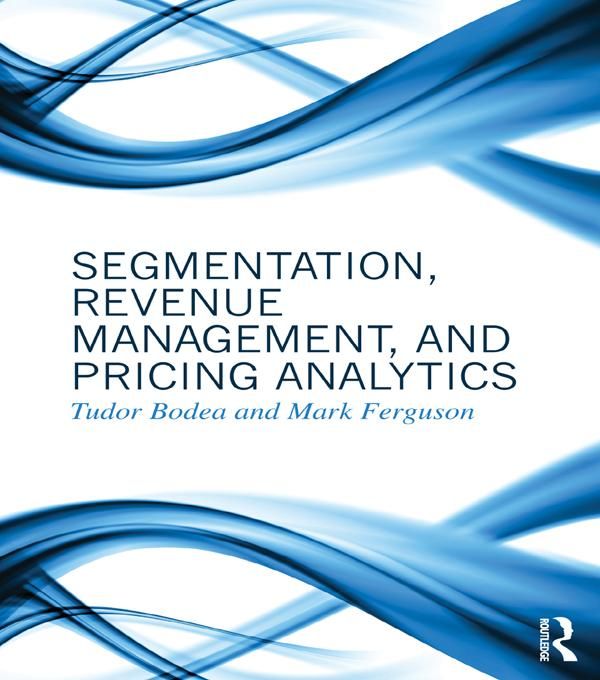 Produktbild: Segmentation, Revenue Management and Pricing Analytics