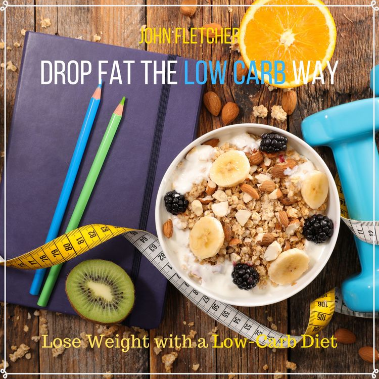 Produktbild: Drop Fat the Low Carb Way