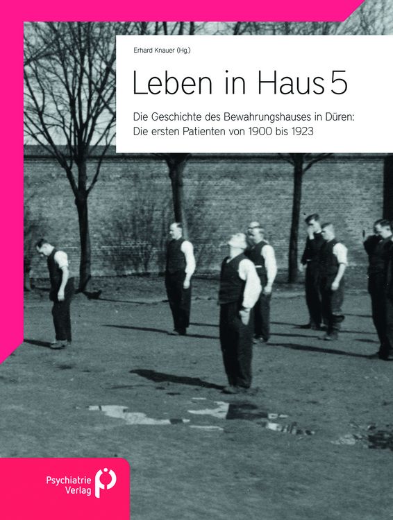 Produktbild: Leben in Haus 5: Die ersten Patienten von 1900 bis 1923