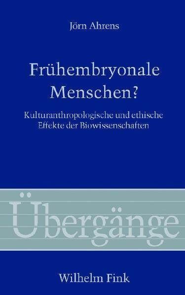 Produktbild: Fr&uuml;hembryonale Menschen?