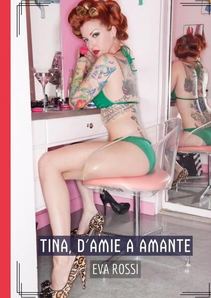 Produktbild: Tina, d'Amie a Amante