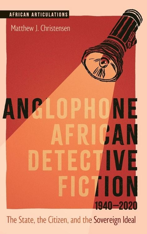 Produktbild: Anglophone African Detective Fiction 1940-2020