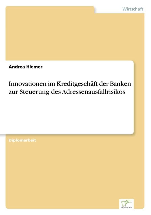Produktbild: Innovationen im Kreditgesch&auml;ft der Banken zur Steuerung des Adressenausfallrisikos