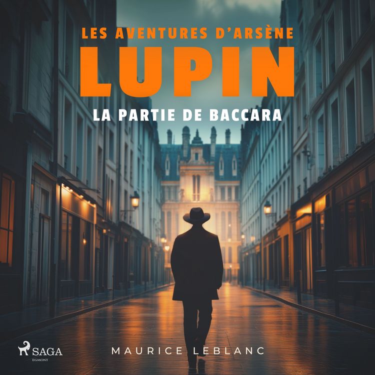 Produktbild: La Partie de Baccara &ndash; Les aventures d'Ars&egrave;ne Lupin