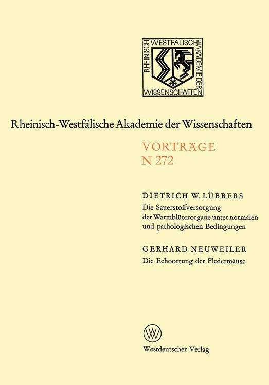 Bild vom Artikel Die Sauerstoffversorgung der Warmblüterorgane unter normalen und pathologischen Bedingungen. Die Echoortung der Fledermäuse vom Autor Dietrich W. Lübbers
