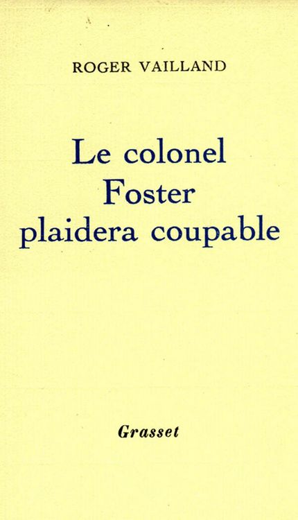 Produktbild: Le colonel Foster plaidera coupable