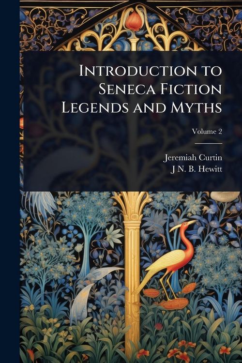 Produktbild: Introduction to Seneca Fiction Legends and Myths