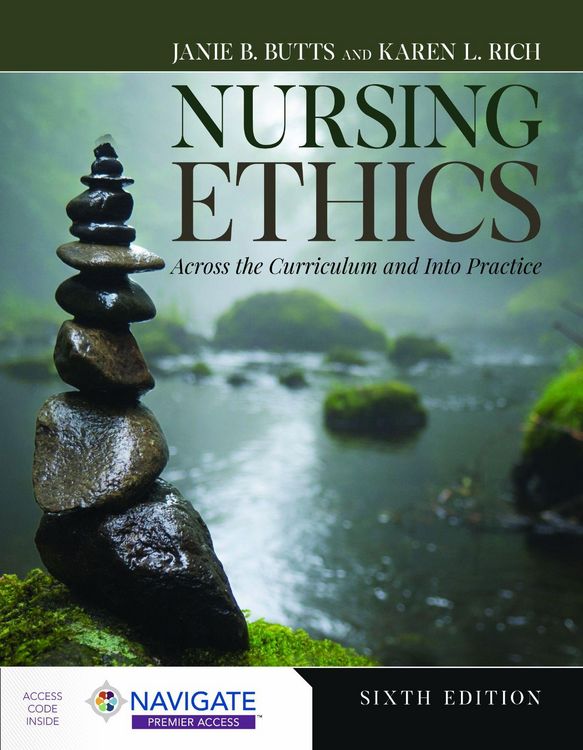 Produktbild: Nursing Ethics: Across the Curriculum and Into Practice