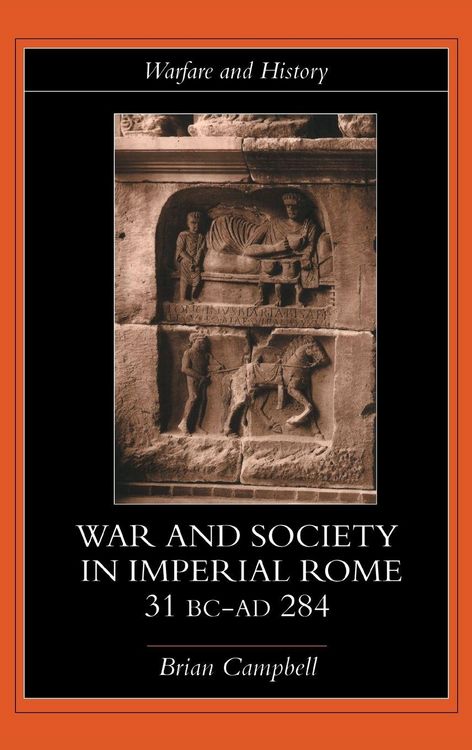 Produktbild: Warfare and Society in Imperial Rome, C. 31 BC-AD 280
