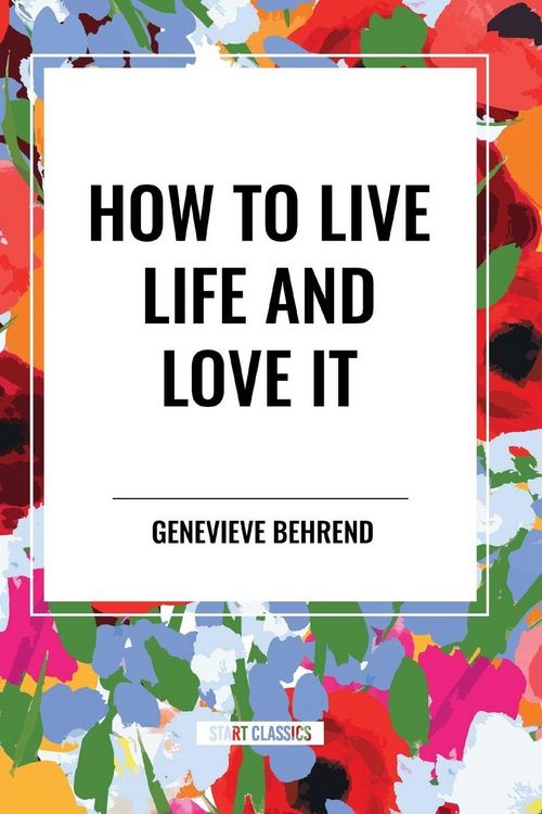 Produktbild: How to Live Life and Love It