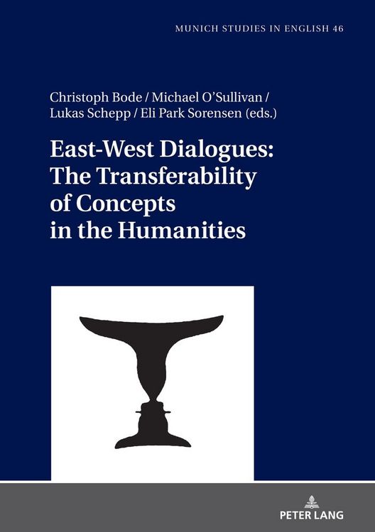 Produktbild: East-West Dialogues: The Transferability of Concepts in the Humanities