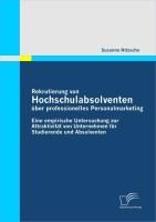 Produktbild: Rekrutierung von Hochschulabsolventen &uuml;ber professionelles Personalmarketing