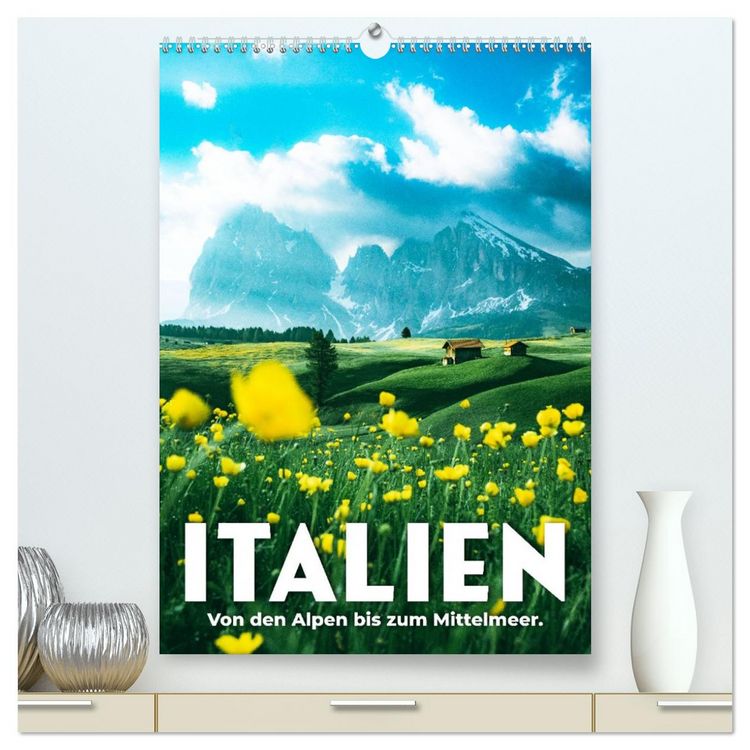 Produktbild: Italien - Von den Alpen bis zum Mittelmeer. (hochwertiger Premium Wandkalender 2026 DIN A2 hoch), Kunstdruck in Hochglanz