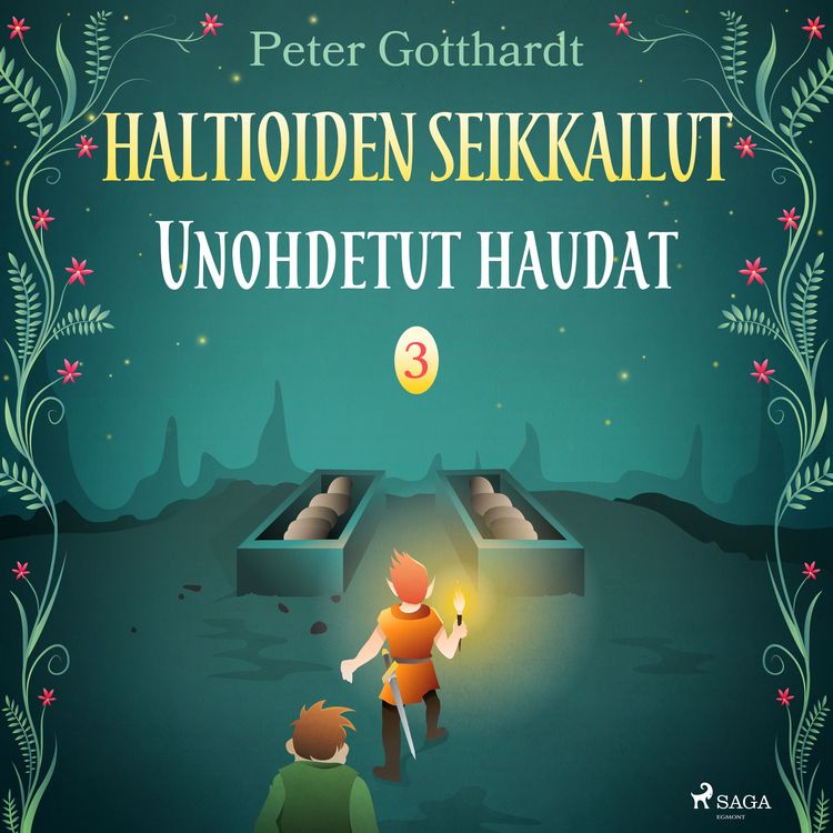 Produktbild: Haltioiden seikkailut 3 - Unohdetut haudat