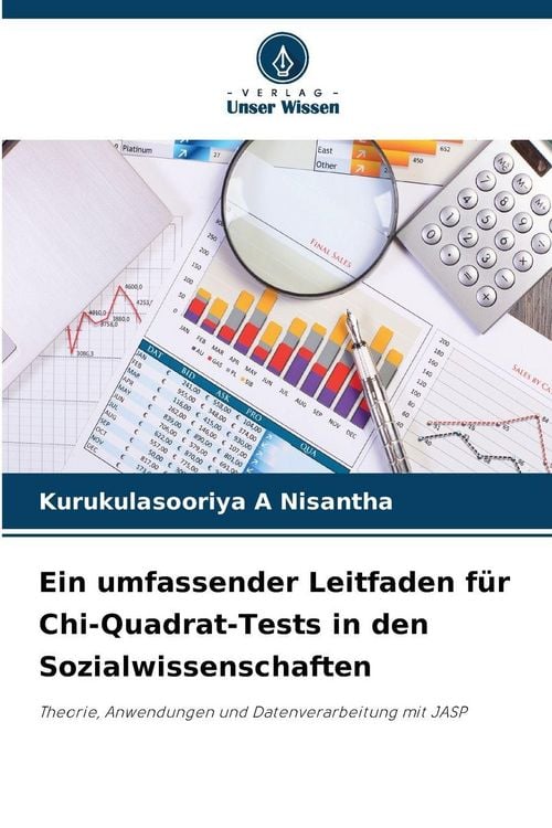 Produktbild: Ein umfassender Leitfaden f&uuml;r Chi-Quadrat-Tests in den Sozialwissenschaften