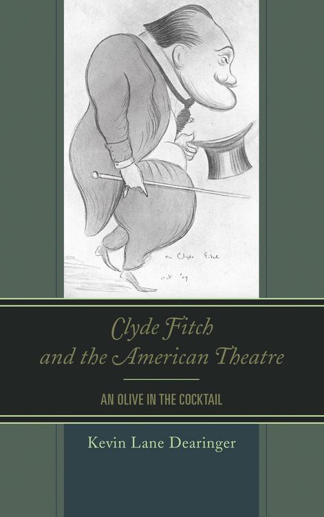 Produktbild: Clyde Fitch and the American Theatre