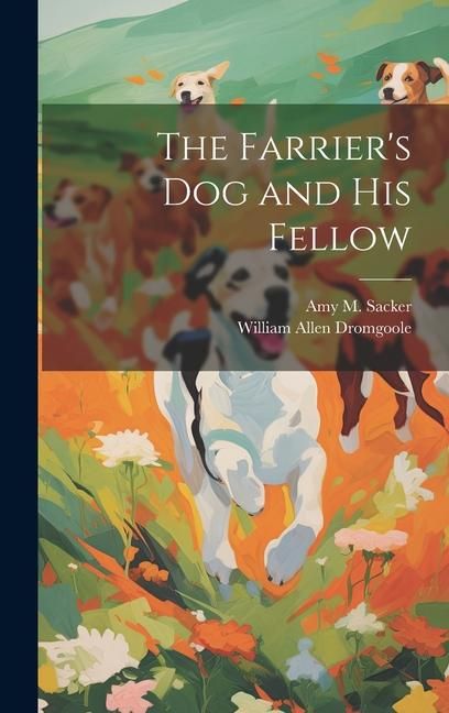 Produktbild: The Farrier's dog and his Fellow