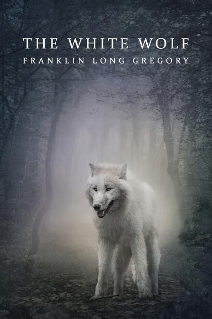 Produktbild: The White Wolf (Reprint Edition)
