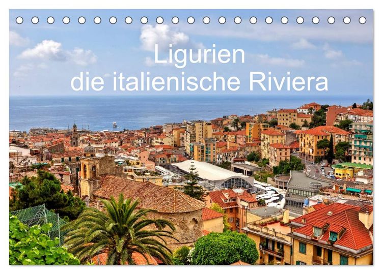 Produktbild: Ligurien - die italienische Riviera (Tischkalender 2026 DIN A5 quer), CALVENDO Monatskalender