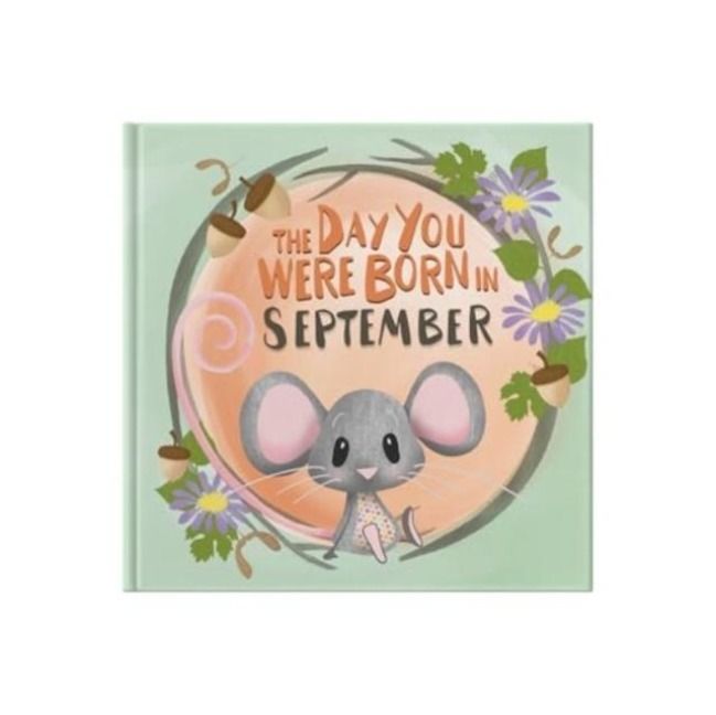 Produktbild: The Day You Were Born In September. . .