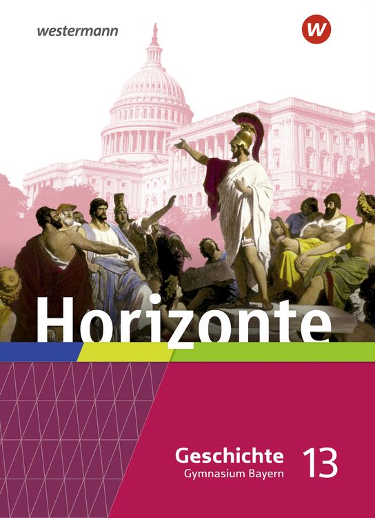 Produktbild: Horizonte - Geschichte f&uuml;r die Oberstufe in Bayern - Ausgabe 2023