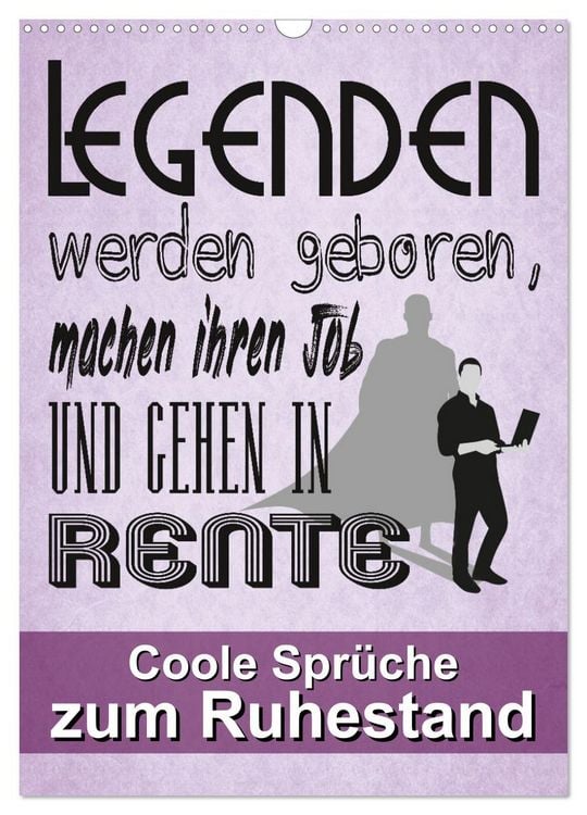 Produktbild: Coole Spr&uuml;che zum Ruhestand (Wandkalender 2026 DIN A3 hoch), CALVENDO Monatskalender