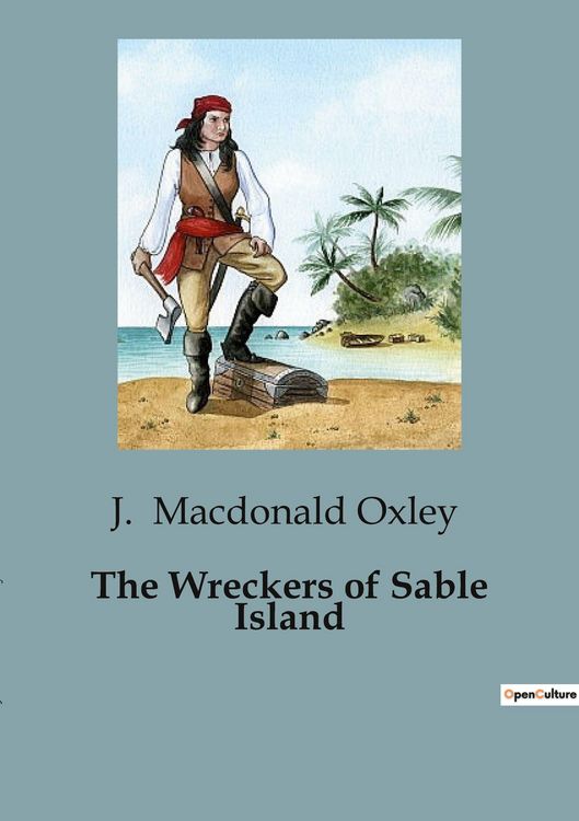 Produktbild: The Wreckers of Sable Island