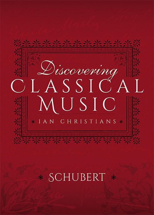 Produktbild: Discovering Classical Music: Schubert