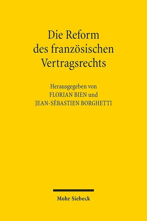 Produktbild: Die Reform des franz&ouml;sischen Vertragsrechts