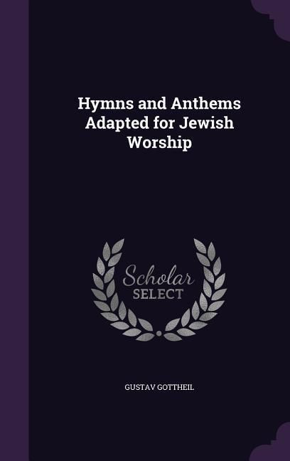 Produktbild: Hymns and Anthems Adapted for Jewish Worship