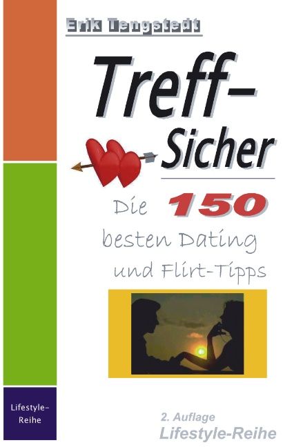 Produktbild: Treff-Sicher. Die 150 besten Dating- und Flirt-Tipps