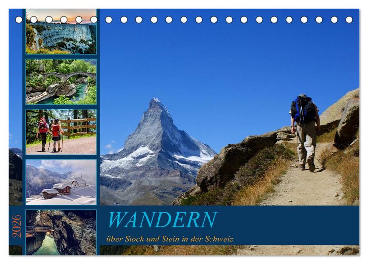 Produktbild: WANDERN &uuml;ber Stock und Stein in der Schweiz (Tischkalender 2026 DIN A5 quer), CALVENDO Monatskalender