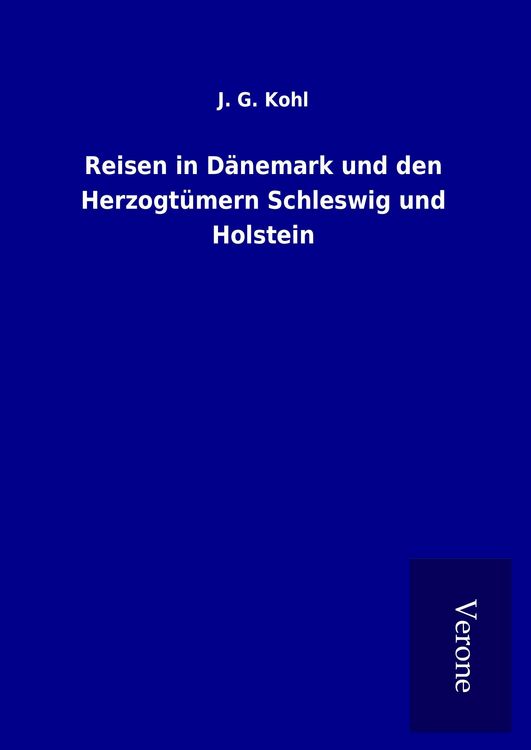 Produktbild: Reisen in D&auml;nemark und den Herzogt&uuml;mern Schleswig und Holstein