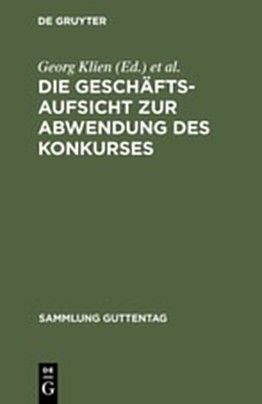 Produktbild: Die Gesch&auml;ftsaufsicht zur Abwendung des Konkurses