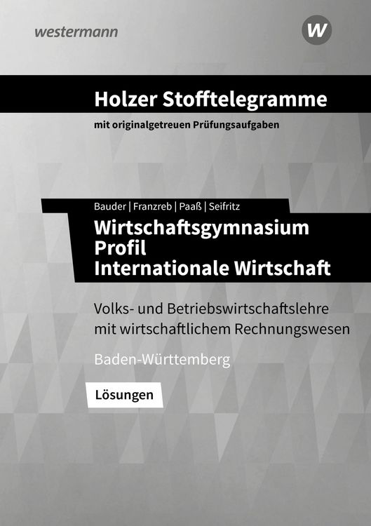Produktbild: Holzer Stofftelegramme Baden-W&uuml;rttemberg &ndash; Wirtschaftsgymnasium