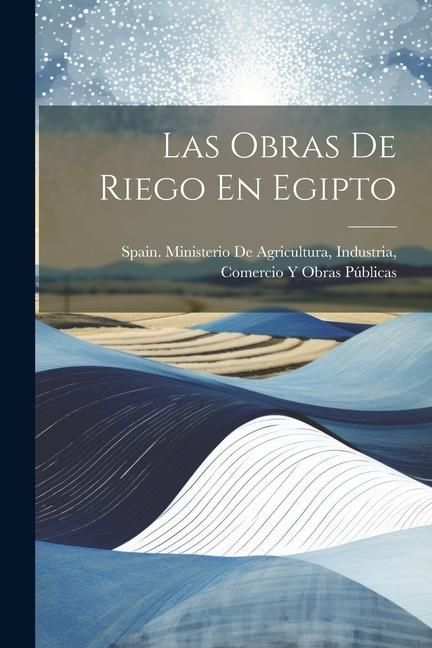 Produktbild: Las Obras De Riego En Egipto