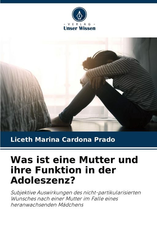 Produktbild: Was ist eine Mutter und ihre Funktion in der Adoleszenz?